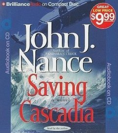 Saving Cascadia - Nance, John J.