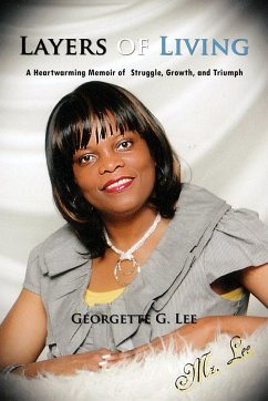 Layers of Living - Lee, Georgette G.