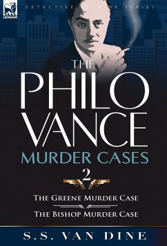The Philo Vance Murder Cases - Dine, S. S. Van