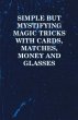 Simple but Mystifying Magic Tricks with... - Bild 1