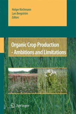 Organic Crop Production - Ambitions and Limitations