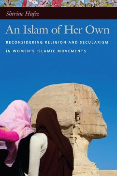 An Islam of Her Own - Hafez, Sherine