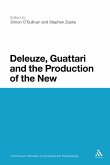 Deleuze, Guattari and the Production of the New Deleuze, Guattari and the Production of the New