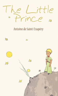 The Little Prince - De Saint-Exupery, Antoine; Saint-Exupery, Antoine De