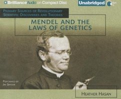 Mendel and the Laws of Genetics - Hasan, Heather