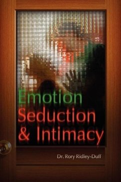 Emotion, Seduction and Intimacy - Ridley-Duff, Dr Rory (Sheffield Hallam University)