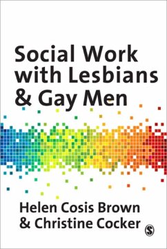 Social Work with Lesbians & Gay Men - Cosis-Brown, Helen; Cocker, Christine
