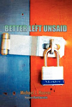 Better Left Unsaid - Hoover, Michael J.