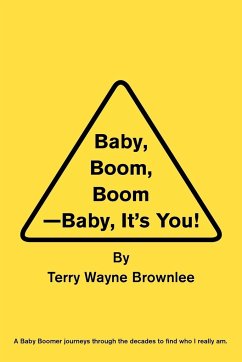Baby, Boom, Boom-Baby, It's You! - Brownlee, Terry Wayne