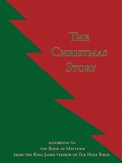 The Christmas Story - The Bk of Matt, The Kjv Bible from
