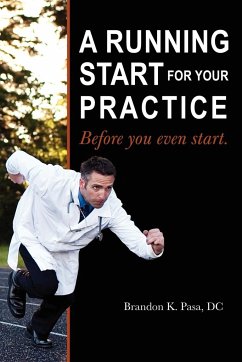 A Running Start for Your Practice - Pasa DC, Brandon K.