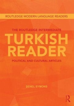 The Routledge Intermediate Turkish Reader - Symons, Senel