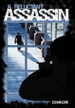A Reluctant Assassin - Wilcox, C. E.