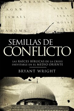 Semillas de Conflicto - Wright, Bryant