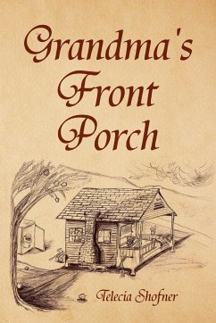 Grandma's Front Porch - Shofner, Telecia