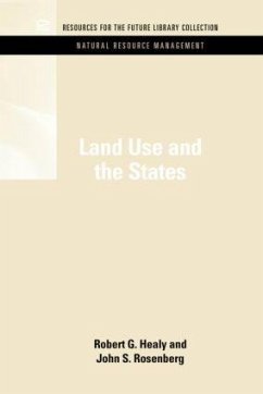 Land Use and the States - Healy, Robert G; Rosenberg, John S