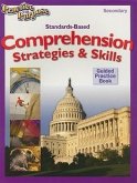 Standards-Based Comprehension Strategies & Skills Guided Practice Book, Secondary