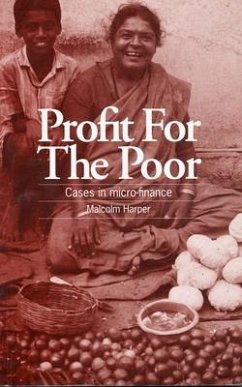 Profit for the Poor: Cases in Micro-Finance - Harper, Malcolm