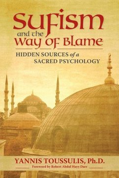 Sufism and the Way of Blame - Toussulis, Yannis