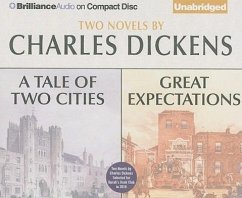 A Tale of Two Cities and Great Expectations: Two Novels - Dickens, Charles