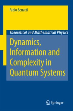 Dynamics, Information and Complexity in Quantum Systems - Benatti, Fabio