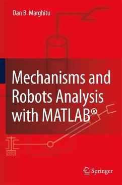 Mechanisms and Robots Analysis with Matlab(r) - Marghitu, Dan B.