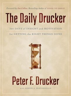 The Daily Drucker - Drucker, Peter F.; Maciariello, Joseph A.