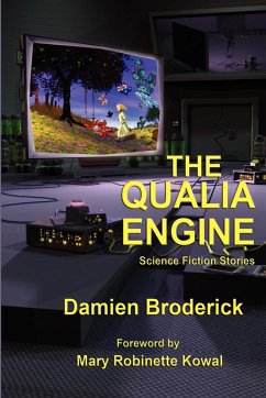 The Qualia Engine - Broderick, Damien