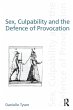 Sex, Culpability and the Defence of... - Bild 1