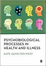 Psychobiological Processes in Health and Illness - Hamilton-West, Kate