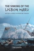The Sinking of the Lisbon Maru The Sinking of the Lisbon Maru