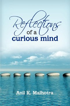 Reflections of a Curious Mind - Malhotra, Anil