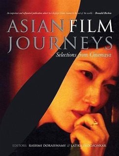 Asian Film Journeys: Selection from Cinemaya - Doraiswamy, Rashmi; Padgaonkar, Latika