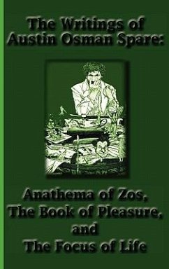 The Writings of Austin Osman Spare - Spare, Austin Osman