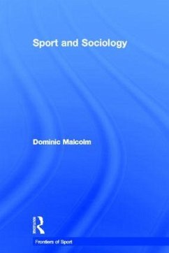 Sport and Sociology - Malcolm, Dominic