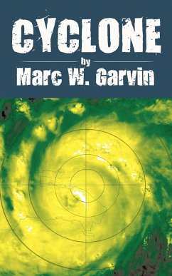 Cyclone - Garvin, Marc W.