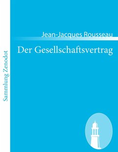Der Gesellschaftsvertrag - Rousseau, Jean-Jacques