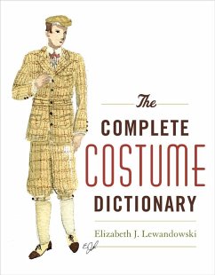 The Complete Costume Dictionary - Lewandowski, Elizabeth J