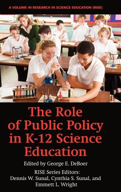 The Role of Public Policy in K-12 Science Education (Hc)