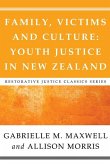 Family, Victims and Culture: Youth Justice in New Zealand