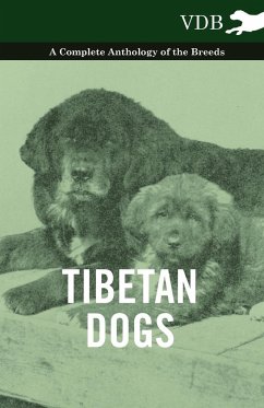 Tibetan Dogs - A Complete Anthology of the Breeds - Various