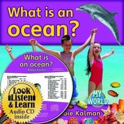 What Is an Ocean? [With Paperback Book] - Kalman, Bobbie