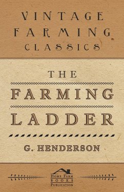 The Farming Ladder - Henderson, G.