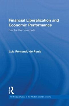 Financial Liberalization and Economic Performance - Fernando De Paula, Luiz