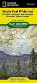 Glacier Peak Wilderness Map [Mt. Baker-Snoqualmie and Okanogan-Wenatchee National Forests]