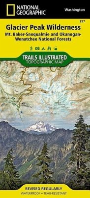 Glacier Peak Wilderness Map [Mt. Baker-Snoqualmie and Okanogan-Wenatchee National Forests] - National Geographic Maps