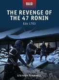 The Revenge of the 47 Ronin