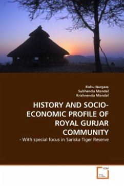 HISTORY AND SOCIO-ECONOMIC PROFILE OF ROYAL GURJAR COMMUNITY