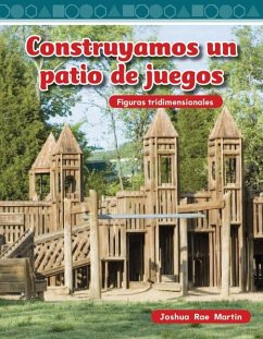 Construyamos Un Patio de Juegos - Rae Martin, Joshua