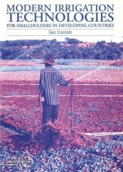 Modern Irrigation Technologies for Smallholders in Developing Countries - Cornish, Gez